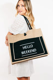 Hello Weekend Burlap Tote Bag *Multiple Color Options*