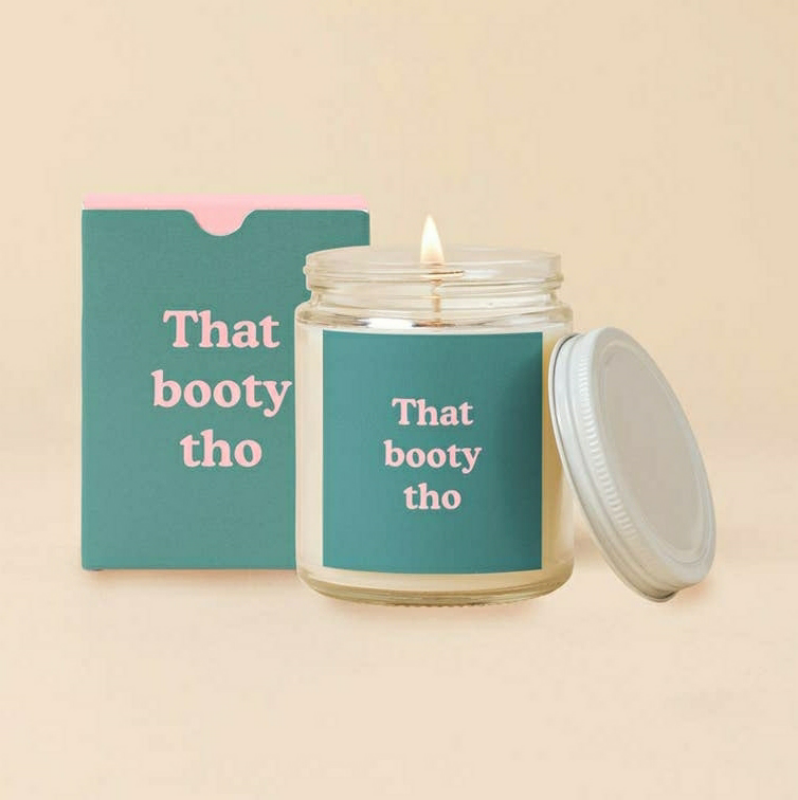 That Booty Tho Candle